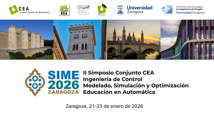 II Simposio Conjunto CEA de Ingeniería de Control, de Modelado, Simulación y Optimización y de Educación en Automática (SIME 2026)